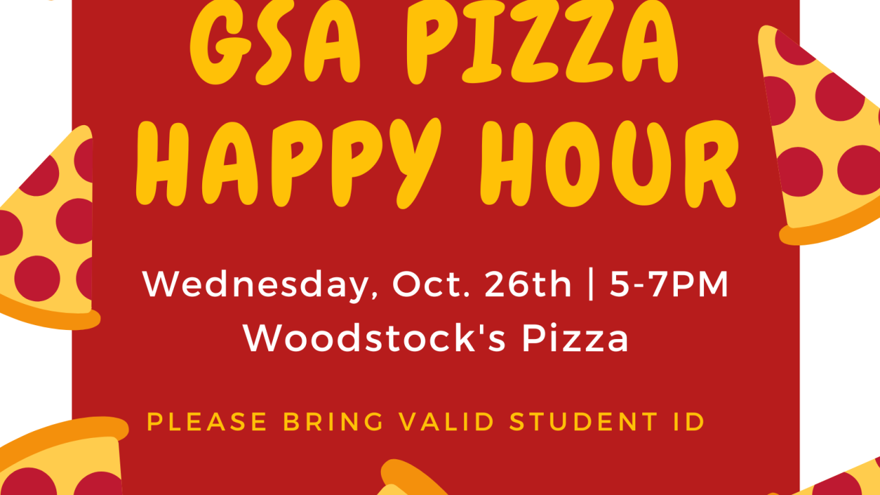 GSA Pizza Happy Hour 